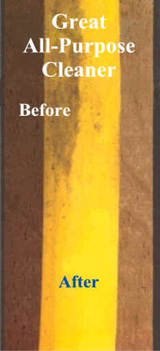 a caption reads, "Great All-Purpose Cleaner" showing a stripe of clean wood labeld after next to a grungy stain labeled "before"