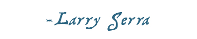 a signature of "Larry Serra" in a nautical type